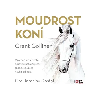 Moudrost koní - Grant Golliher: Audiokniha MP3
