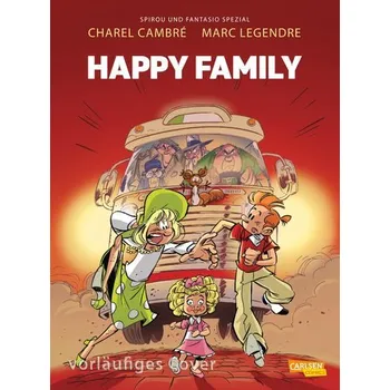 Komiks pro dospělé Spirou und Fantasio Spezial 35: Happy Family - Legendre, Marc