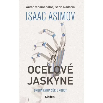 Kniha Oceľové jaskyne - Isaac Asimov (E-Kniha)
