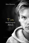 Tim Avicii - Mäns Mosesson (2022, pevná)