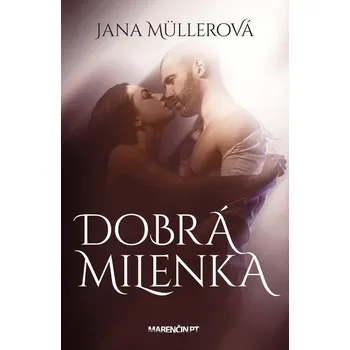 Kniha Dobrá milenka - Jana Müllerová (E-Kniha)