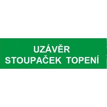 Tabulka bezpečnostní-Uzávěr stoupaček topení