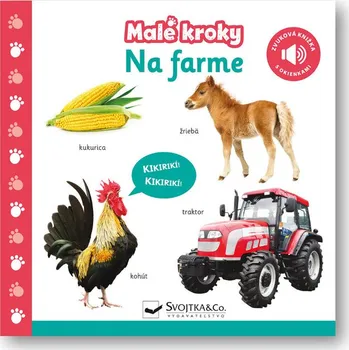 Bystrá hlava Malé kroky Na farme