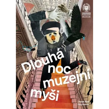 Pohádka Národní muzeum Dlouhá noc muzejní myši
