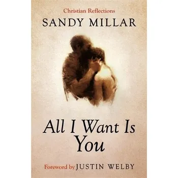 Cizojazyčná kniha All I Want Is You - Millar, Sandy