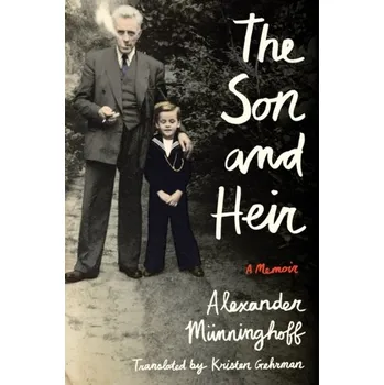 Literární biografie The Son and Heir - Alexander Munninghoff [EN] (2020, Brožovaná, Amazon Publishing)