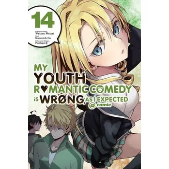 My Youth Romantic Comedy Is Wrong, As I Expected @ comic, Vol. 14 (manga) - Pistillo, Bianca a Ward, Jennifer a Io, Naomichi a 8, Ponkan a Watari, Wataru