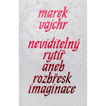 Revolver Revue Neviditelný rytíř