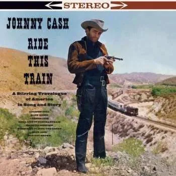 Zahraniční hudba LP Johnny Cash: Ride This Train 2017 180g Vinyl