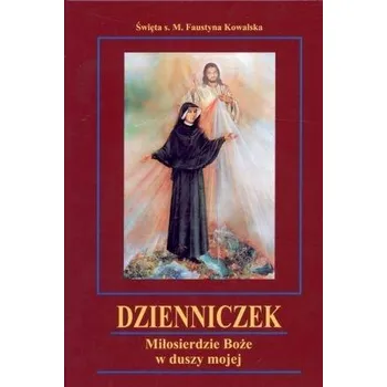 Literární biografie Dzienniczek. Miłosierdzie Boże w duszy mojej TW - Priscilla J. Herbison