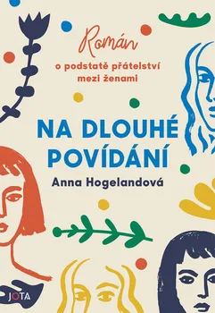 Na dlouhé povídání - Anna Hogelandová (2023, pevná)