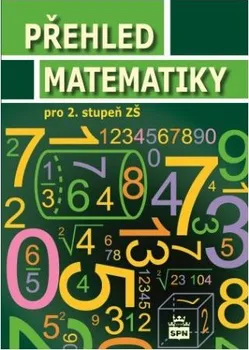 Matematika Přehled matematiky pro 2. stupeň ZŠ - Alice Řepíková (2014, brožovaná)