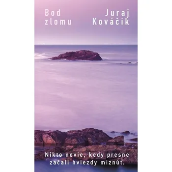 Kniha Bod zlomu - Juraj Kováčik (E-Kniha)