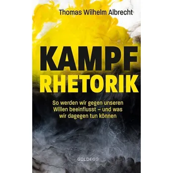 Osobní rozvoj Kampfrhetorik - Albrecht, Thomas