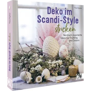 Deko im Scandi-Style stricken - Rytter, Thea