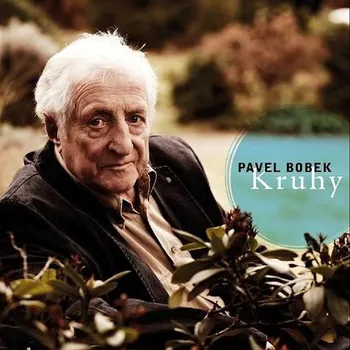 Zahraniční hudba Pavel Bobek - Kruhy, 1CD, 2012