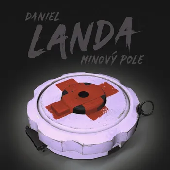 Zahraniční hudba Daniel Landa - Minový pole, 1CD, 2023