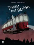 Tramvaj plná strašidel - Petra Braunová…