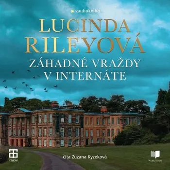 Záhadné vraždy v internáte - Lucinda Riley - audiokniha
