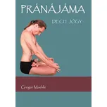 Pránájáma: Dech jógy - Gregor Maehle (2019, brožovaná)