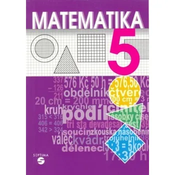 Matematika Matematika 5: učebnice pro praktické ZŠ - Libuše Kubová, Jaroslav Jahoda (2019, brožovaná)
