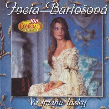 Česká hudba Ve jménu lásky - Iveta Bartošová [CD]