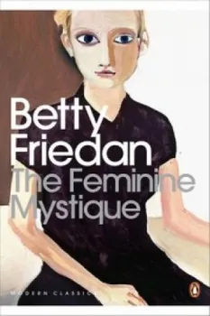 Osobní rozvoj The Feminine Mystique - Betty Friedan [EN] (2010, brožovaná)