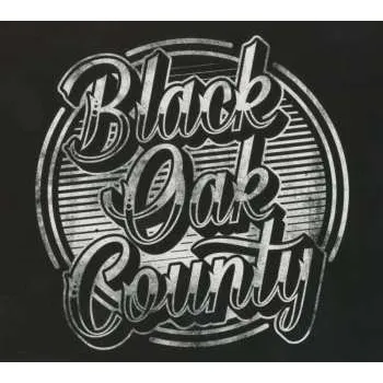 Zahraniční hudba CD Black Oak County: Black Oak County 2019