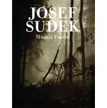 Mionší Forest - Josef Sudek [EN] (2009,…