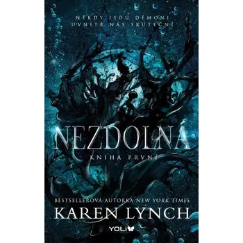 Nezdolná - Karen Lynch (2023, brožovaná)