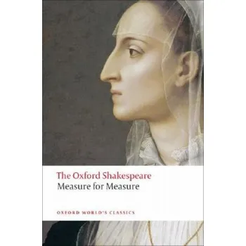 Cizojazyčná kniha Measure for Measure: The Oxford Shakespeare – William Shakespeare (EN)
