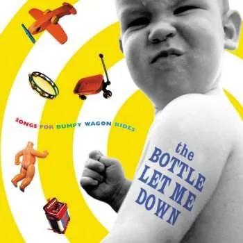 Zahraniční hudba CD Various: The Bottle Let Me Down (Songs For Bumpy Wagon Rides) 2002