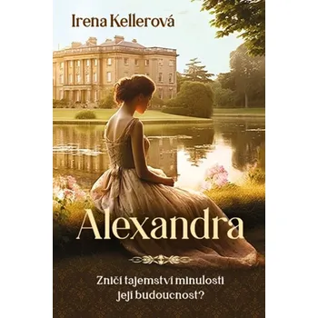 Alexandra - Irena Kellerová