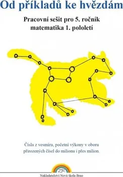 Matematika Od příkladů ke hvězdám: Pracovní sešit - Zdena Rosecká (2022, brožovaná)