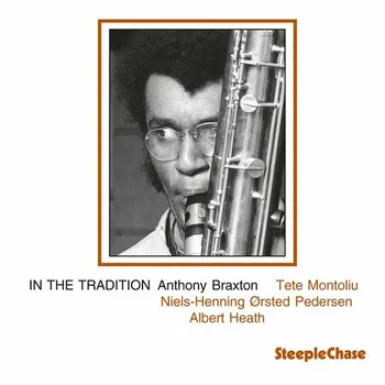 Zahraniční hudba In the Tradition - Anthony Braxton [CD]