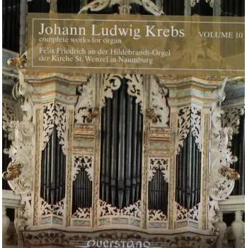 Zahraniční hudba CD Johann Ludwig Krebs: Complete Works For Organ Volume 10 2005