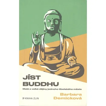 Kniha Zlin Jíst Buddhu