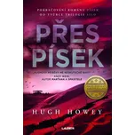 Přes písek - Hugh Howey (2023, pevná)