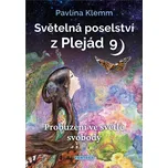 Světelná poselství z Plejád 9:…