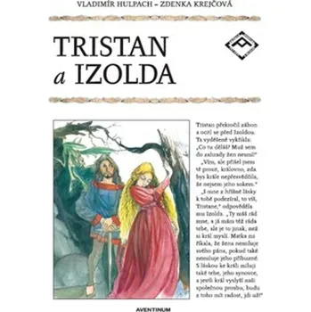 Tristan a Izolda - Vladimír Hulpach
