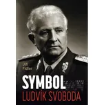 Symbol Ludvík Svoboda - Jiří Fidler…