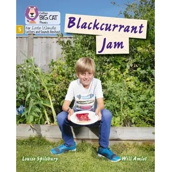 Anglický jazyk Blackcurrant Jam - Louise Spilsbury