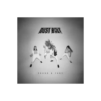 Zahraniční hudba Sound & Fury / Digipack - Dust Bolt [CD]