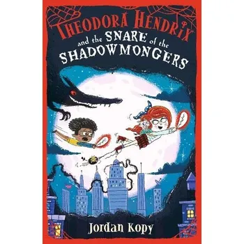 Učebnice Theodora Hendrix and the Snare of the Shadowmongers - Kopy, Jordan