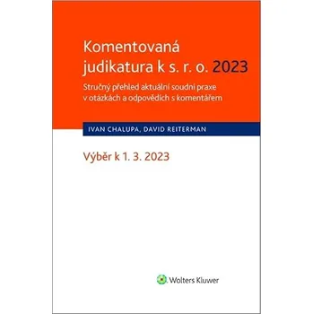 Komentovaná judikatura k s.r.o. 2023: Stručný přehled aktuální soudní praxe v otázkách a odpovědích Kniha