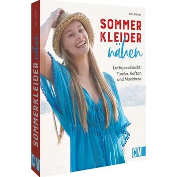 Sommerkleider nähen - Führer, Mia