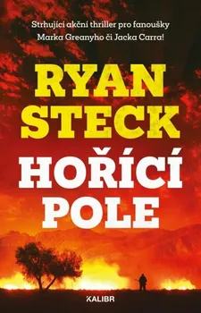 Hořící pole - Ryan Steck (2023, brožovaná)