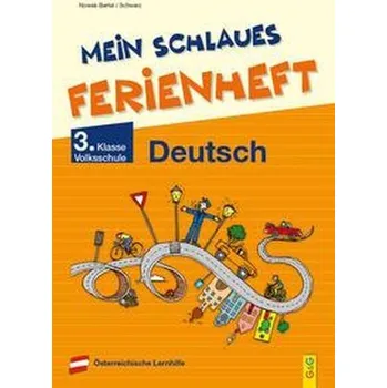 První čtění Mein schlaues Ferienheft Deutsch - 3. Klasse Volksschule - Nowak-Bartel, Irma