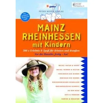 Cestování Mainz Rheinhessen mit Kindern - Wohltmann, Philipp