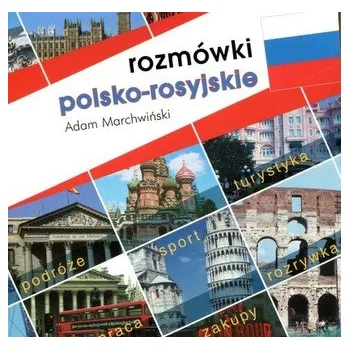 Cizí jazyk Rozmówki polsko-rosyjskie - Marchwiński Adam
